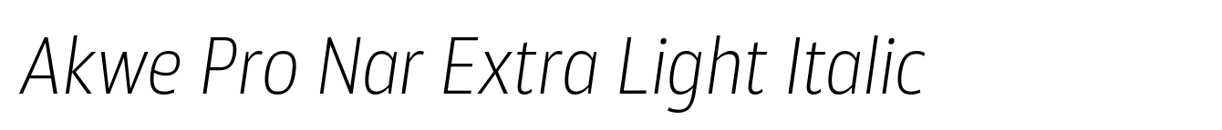 Akwe Pro Nar Extra Light Italic